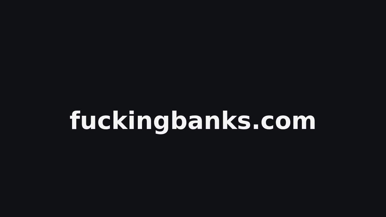 Screenshot fuckingbanks.com